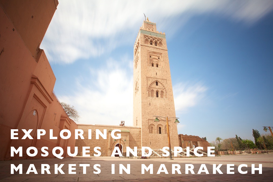 exploring mosques and spice markets in marrakech