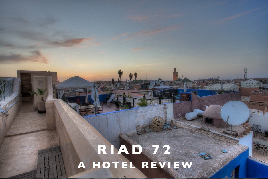 hotel review Riad 72 Marrakech