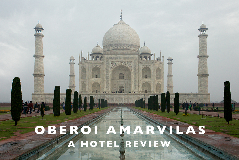oberoi amarvilas agra india hotel review