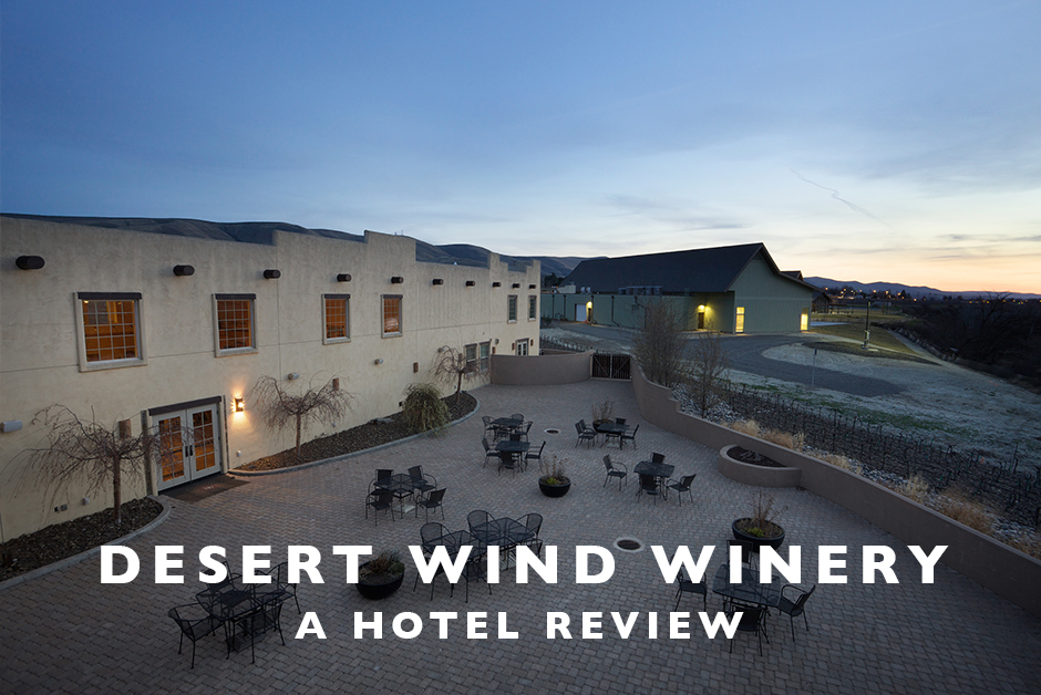 desert wind winery hotel review Washington 
