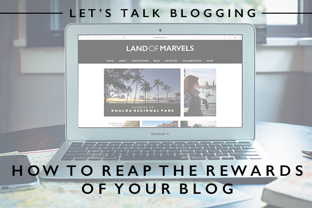 how to reap the rewards of your blog