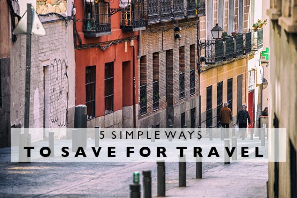 5-simple-ways-to-save-for-travel