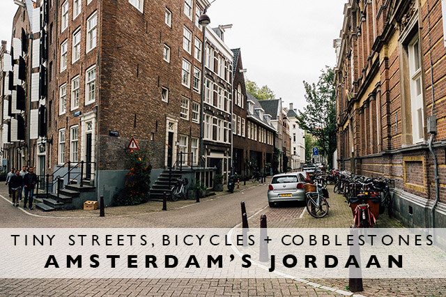 exploring the Jordaan in Amsterdam
