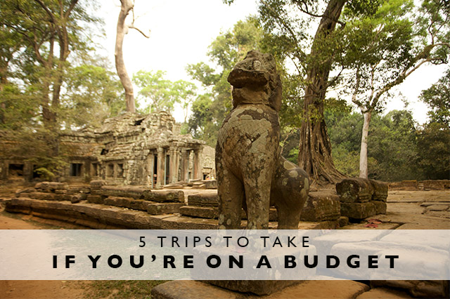 trips to take if you're on a budget