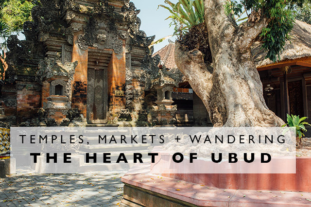 heart of ubud in Bali