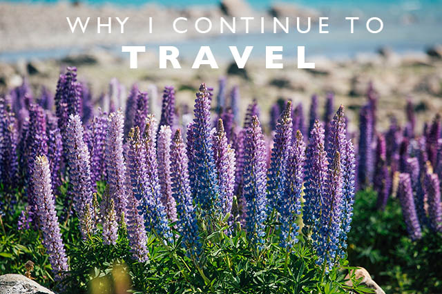 why i continue to travel 