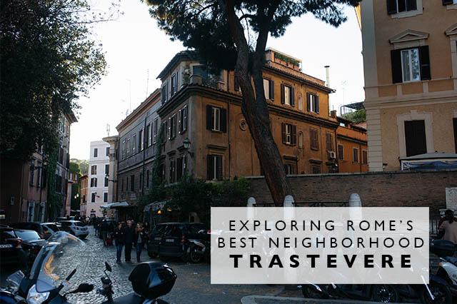 Rome's best neighborhood Trastevere