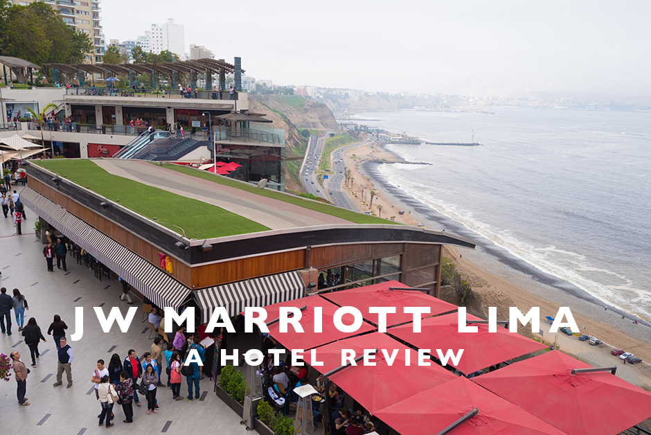 jw marriott lima hotel review miraflores