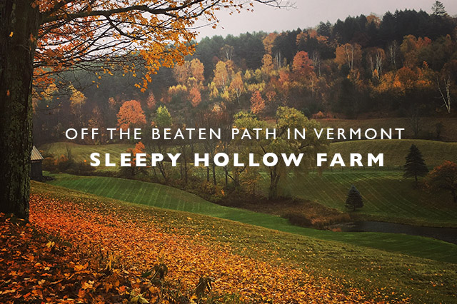 Sleepy Hollow Farm Vermont