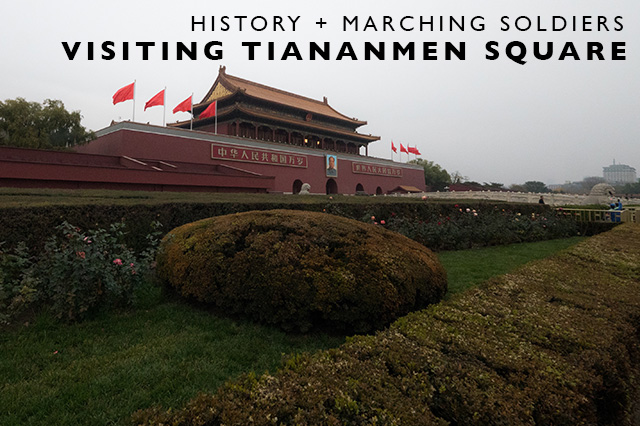 Visiting Tiananmen Square