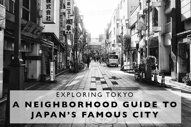 neighborhood guide to Tokyo