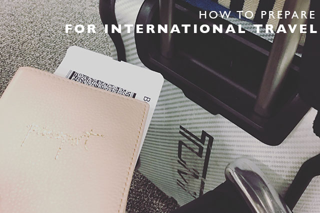 how to prepare for international travel