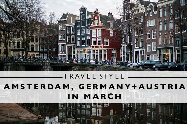 travel style for Amsterdam Germany Austria