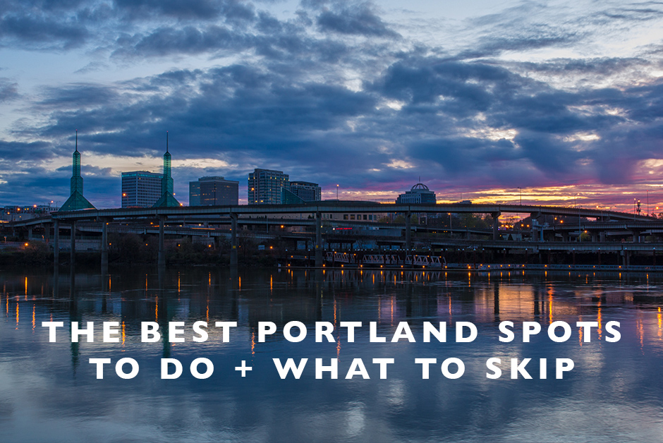 best Portland spots to do