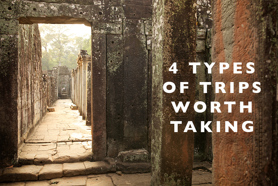 types of trips worth taking