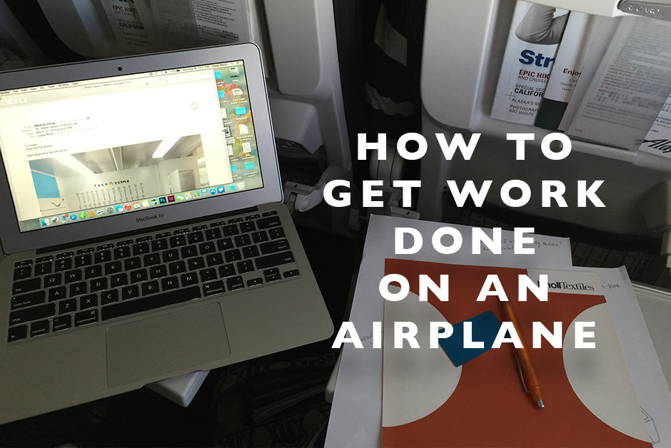 how to get work done on an airplane