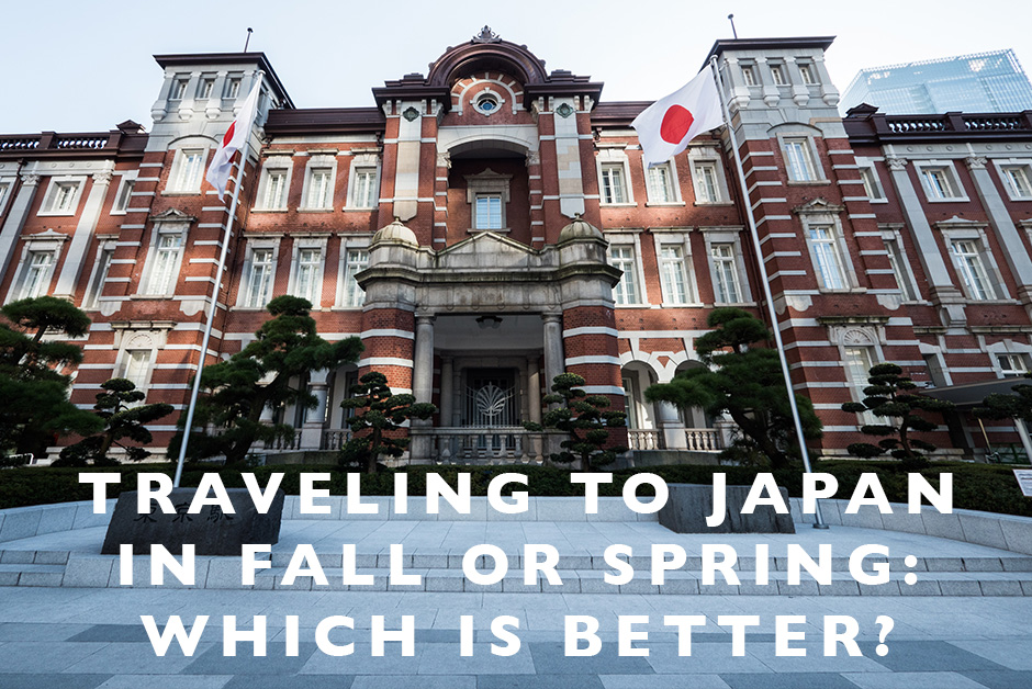 traveling to Japan in Fall or Spring