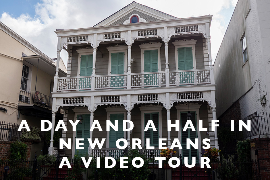 A day and a half in New Orleans video