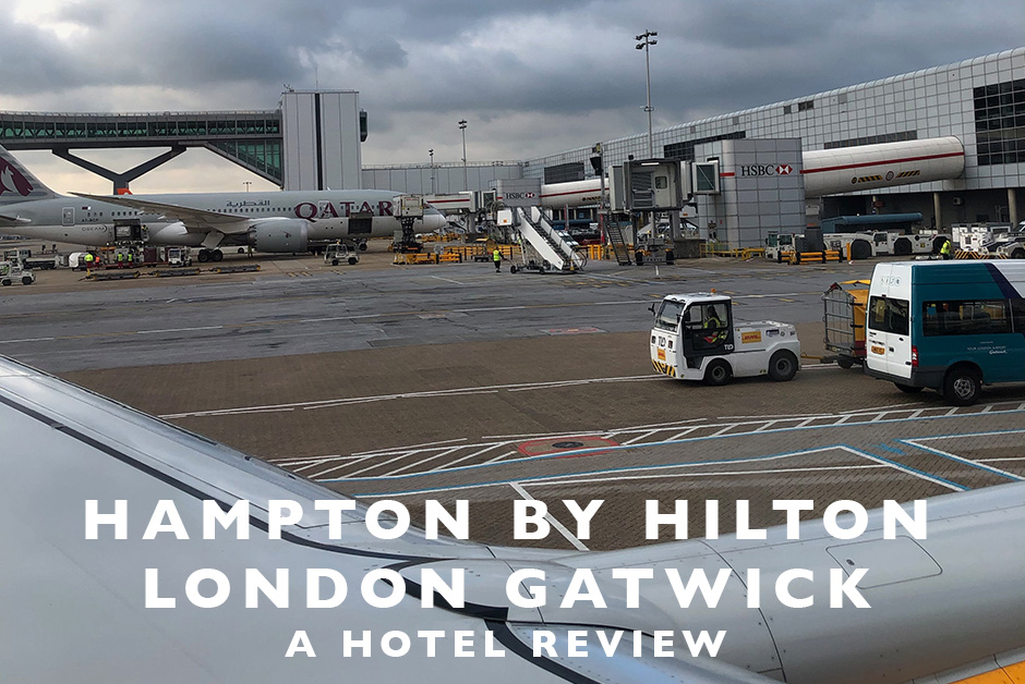 Hampton by Hilton London Gatwick hotel review