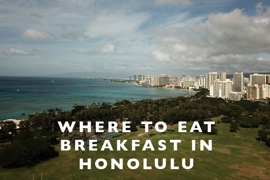 where to eat breakfast in Honolulu from a local