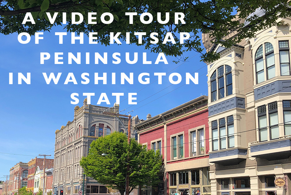 video tour of the Kitsap Peninsula Washington State