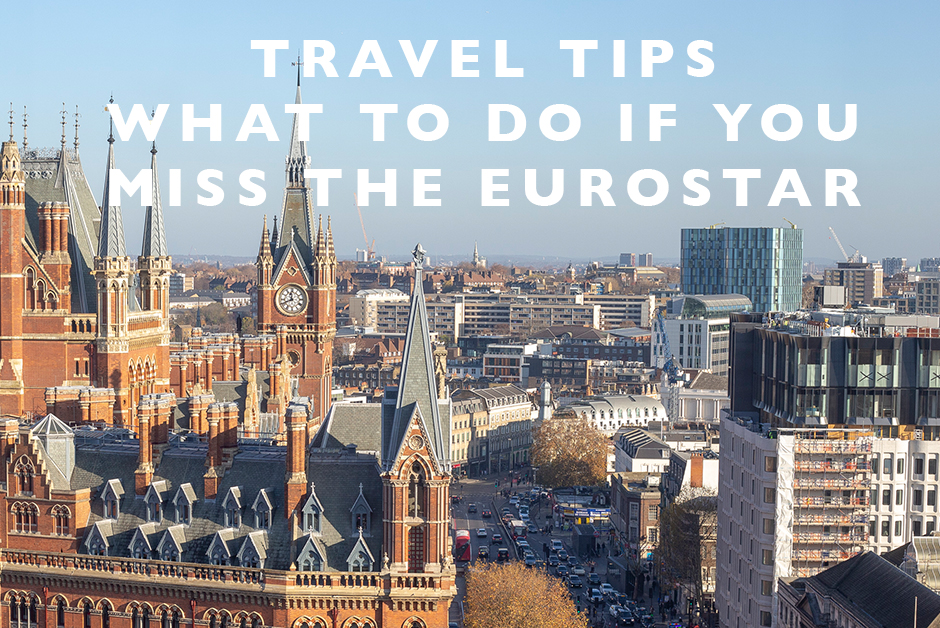 what to do if you miss the Eurostar