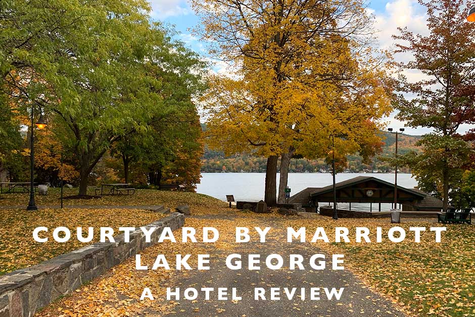 courtyard by marriott Lake George hotel review