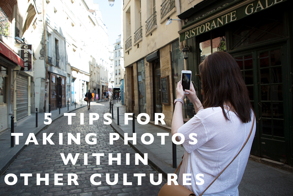 tips for taking photos in other cultures