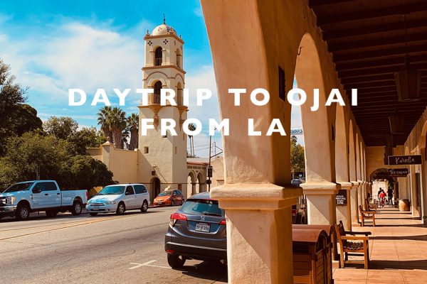 daytrip to ojai from la